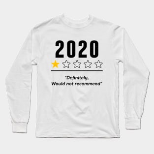 2020 Definitely Would Not Recommend 1 Star Rating Souvenir Long Sleeve T-Shirt